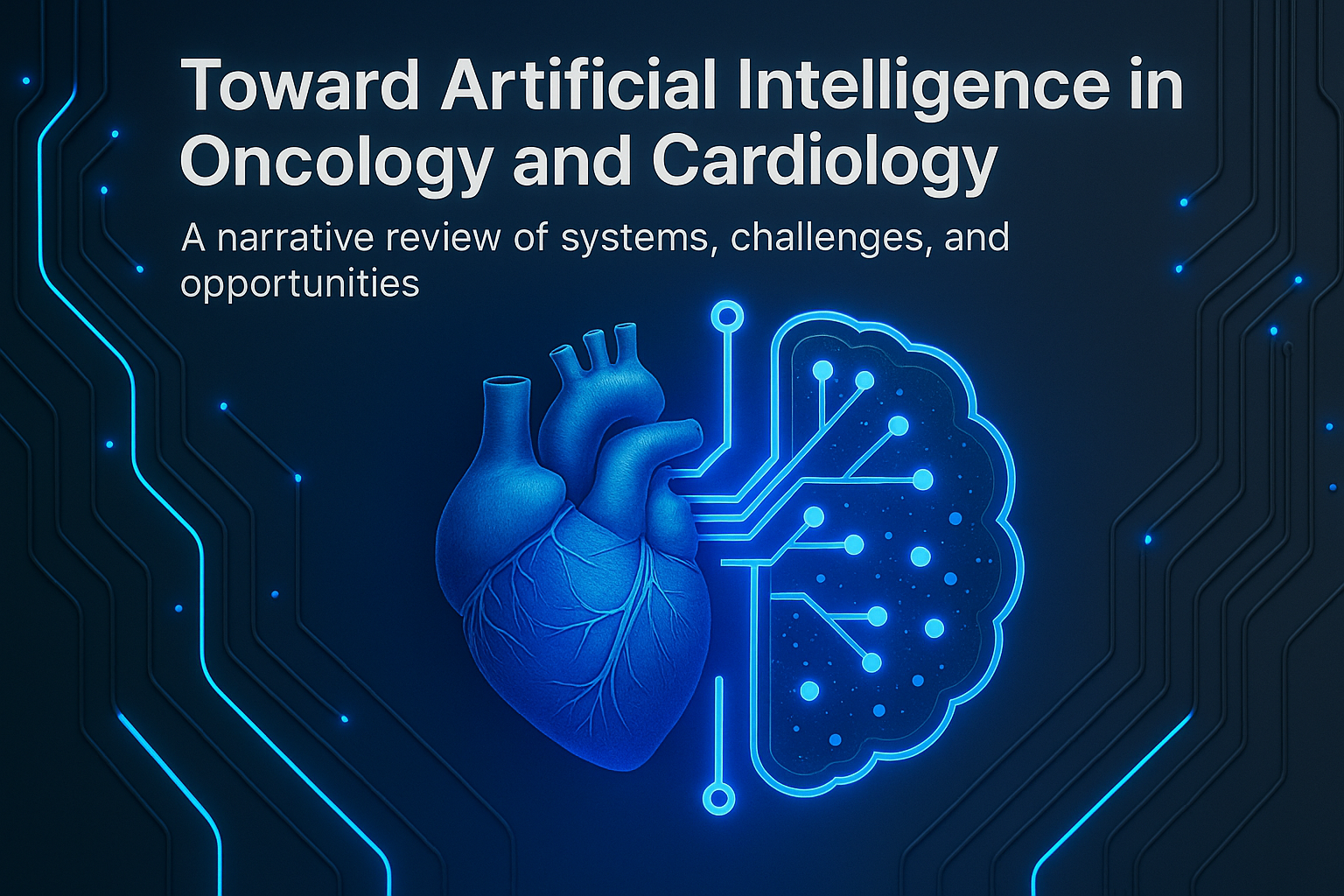 Toward Artificial Intelligence in Oncology and Cardiology